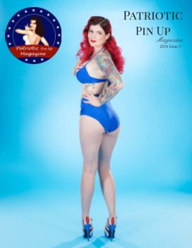 Patriotic Pin Up Magazine 
2016 Issue 1 book cover