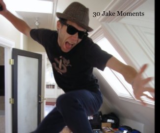 30 Jake Moments book cover