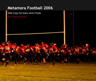 Metamora Football 2006 book cover