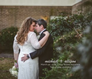 Michael + Allison | WEDDING | March 06, 2016 book cover