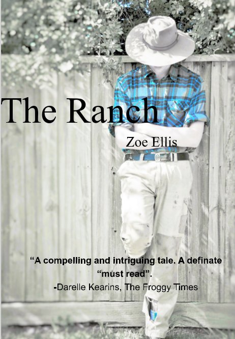 View The Ranch by Zoe Ellis
