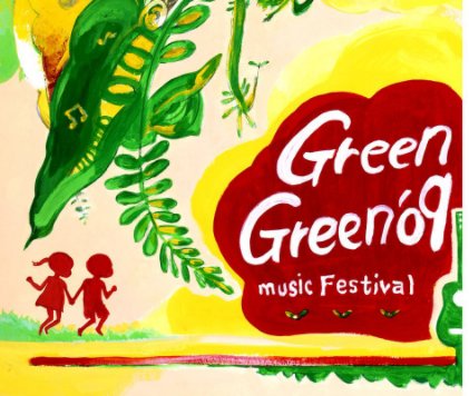 Green Green '09 Music Festival book cover