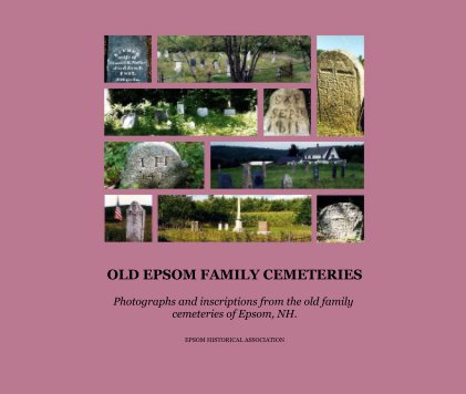 OLD EPSOM FAMILY CEMETERIES book cover