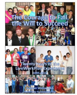 The Courage to Fail, the Will to Succeed (Hardcover) book cover