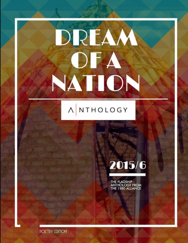 View Dream of a Nation Anthology 2015/6 by The 1980 Alliance