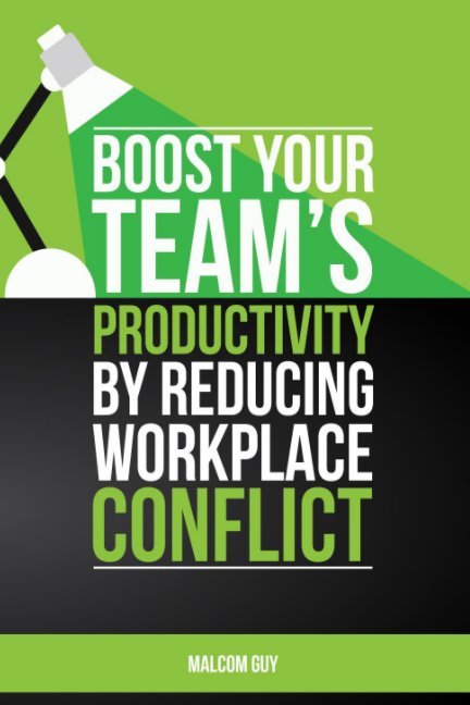 Ver Boost Your Teams Productivity by Reducing Workplace Conflict por Malcolm Guy