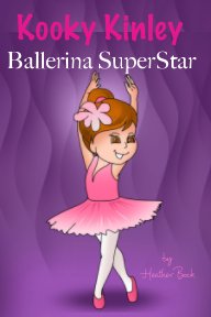 Kooky Kinley Ballerina SuperStar book cover