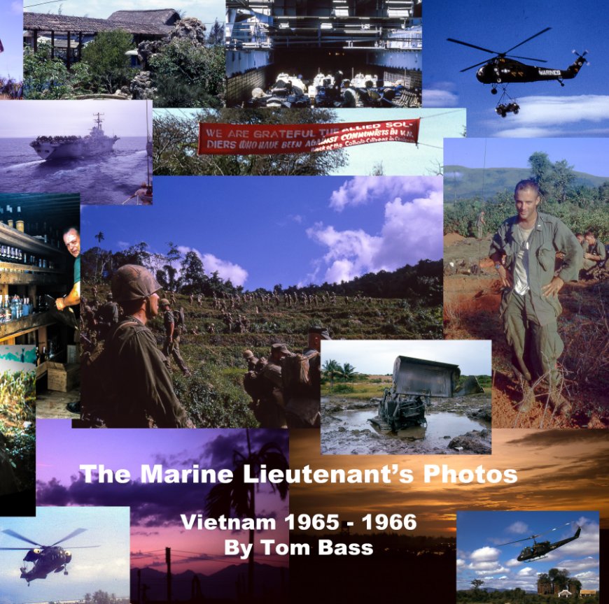 View The Marine Lieutenant's Photos by Tom Bass