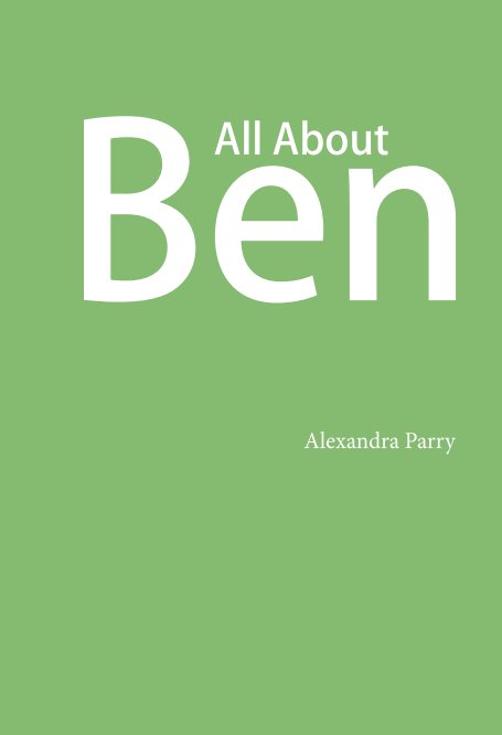 View All About Ben by Alexandra Parry