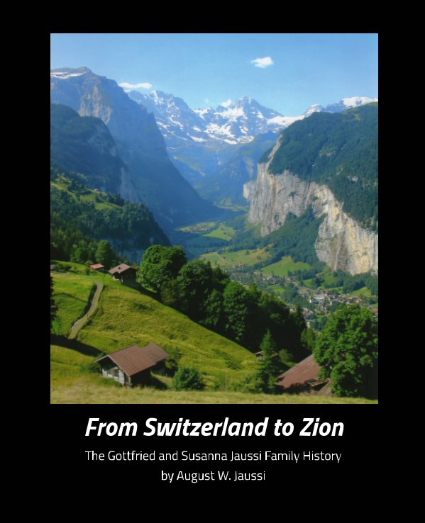 View From Switzerland To Zion by August Jaussi