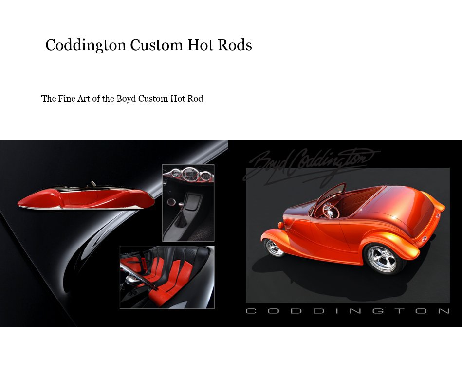 View Coddington Custom Hot Rods by MIAD