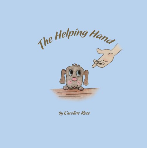 View The Helping Hand by Caroline Rose