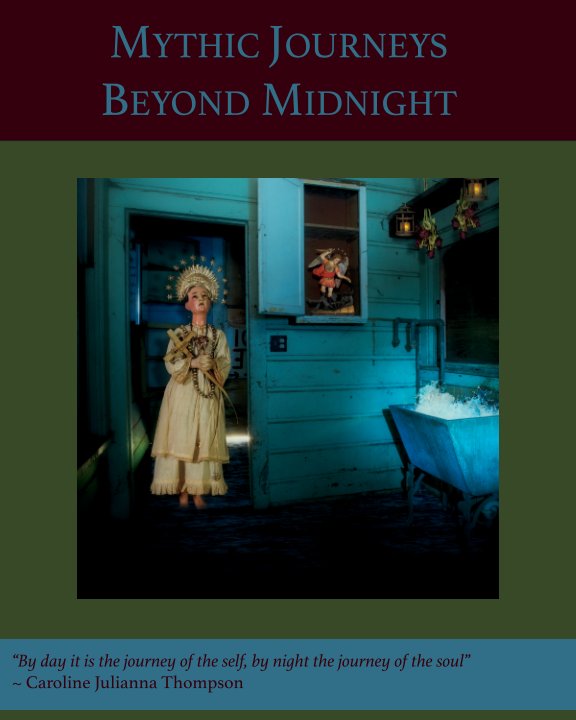 Visualizza Mythic Journeys Beyond Midnight Paperback di Caroline Julianna Thompson