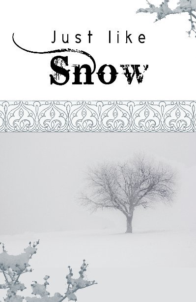 View Just like Snow by SABOOKDESIGN.COM