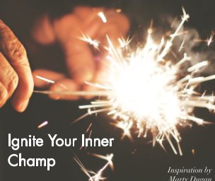Ignite Your Inner Champ book cover