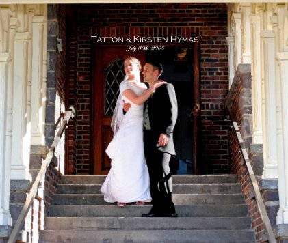 Tatton & Kirsten Hymas' Wedding Album book cover