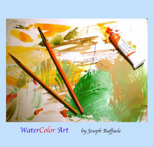 WaterColor Art nach WaterColor Art by Joseph Raffaele anzeigen