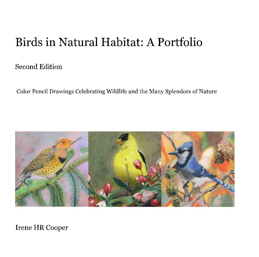Bekijk Birds in Natural Habitat: A Portfolio Second Edition op Irene HR Cooper