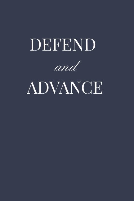 Ver Defend & Advance Exhibition Catalog por Renae Barnard