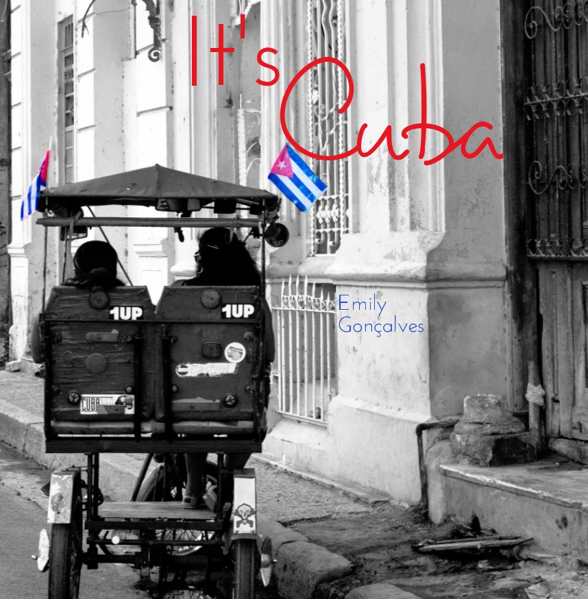 View It's Cuba by Emily Gonçalves