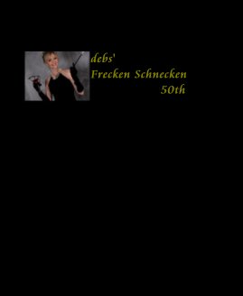 debs' Frecken Schnecken 50th book cover