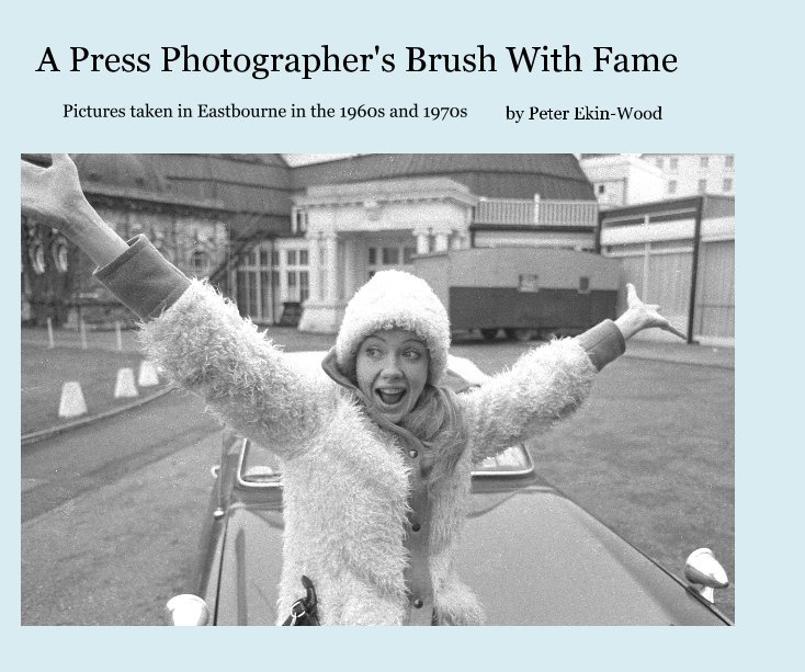 Ver A Press Photographer's Brush With Fame por Peter Ekin-Wood