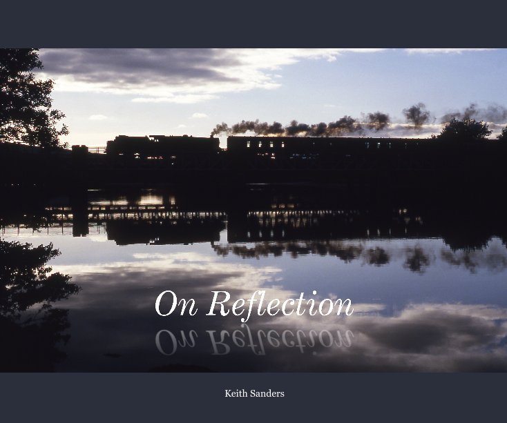View On Reflection by Keith Sanders