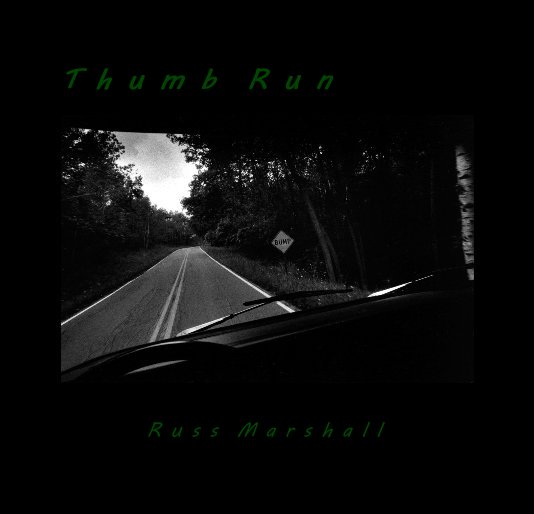 View Thumb Run by Russ Marshall