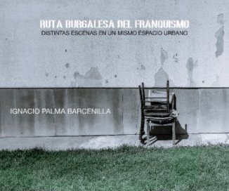 Ruta burgalesa del franquismo book cover