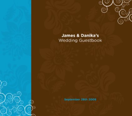 James and Danika's Wedding Guestbook book cover