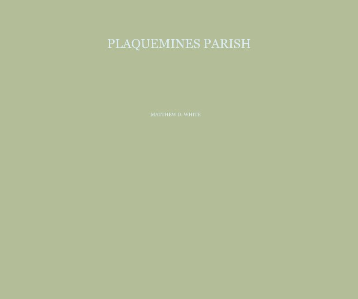 Ver PLAQUEMINES PARISH, LA por MATTHEW D. WHITE