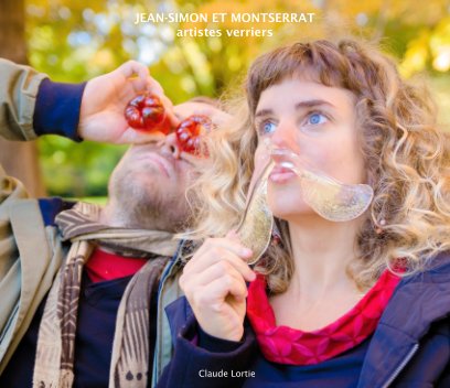 Jean-Simon et Montserrat artistes verriers book cover