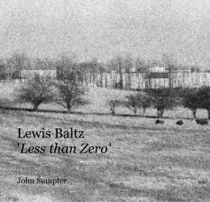 Lewis Baltz. 'Less than Zero' book cover