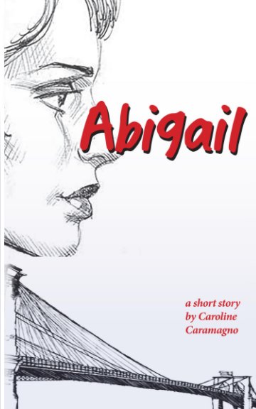 View Abigail by Caroline Caramagno