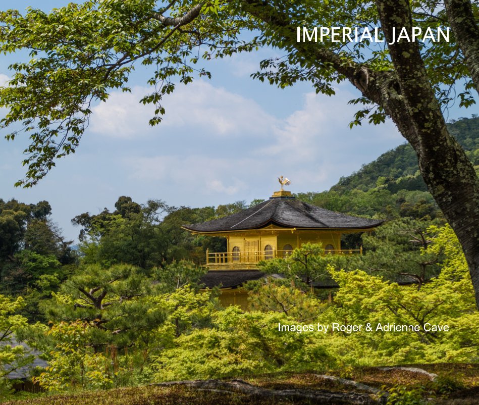 Visualizza IMPERIAL JAPAN di Images by Roger & Adrienne Cave