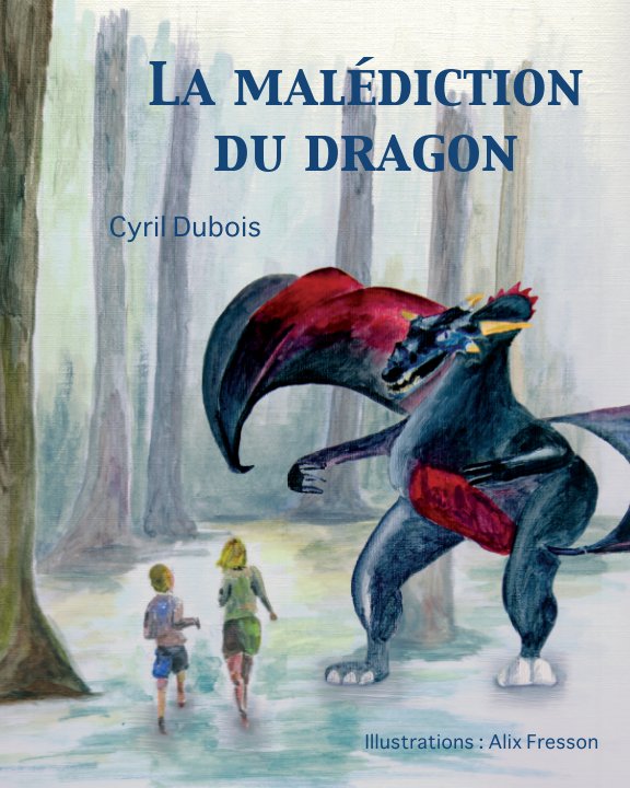 View La malédiction du dragon by Cyril Dubois