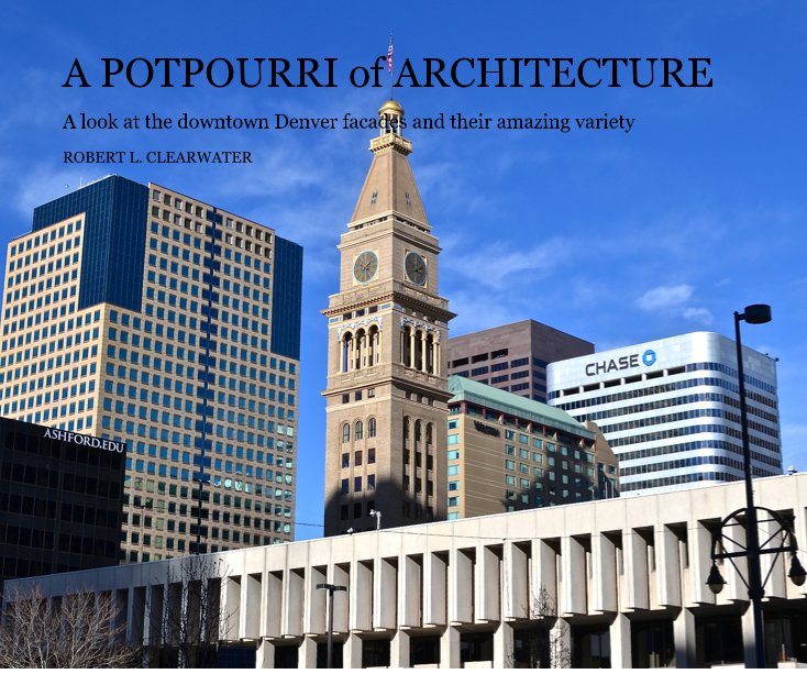 View A POTPOURRI of ARCHITECTURE by ROBERT L. CLEARWATER