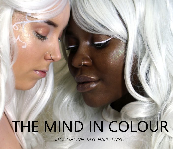 View The Mind in Colour by Jacqueline Mychajlowycz