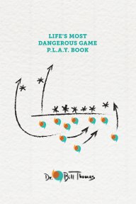 Life's Most Dangerous Game - PLAYbook book cover