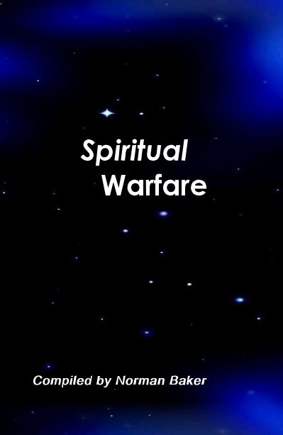 View Spiritual Warfare by Norman L. Baker