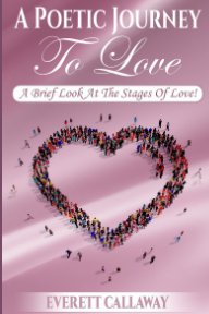 A Poetic Journey To Love book cover