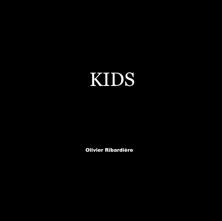 Visualizza KIDS di Olivier Ribardière