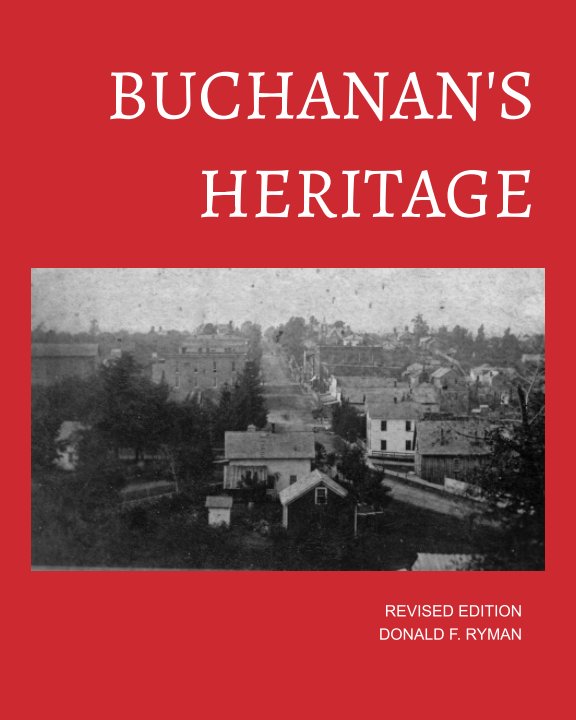 View Buchanan's Heritage (soft cover edition) by Donald F. Ryman