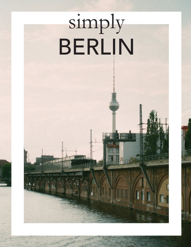 View Simply Berlin by Anna Sundukova