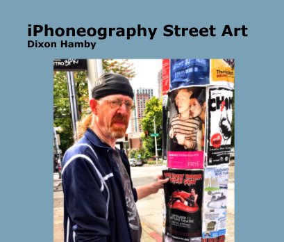iPhoneography Street Art Dixon Hamby book cover
