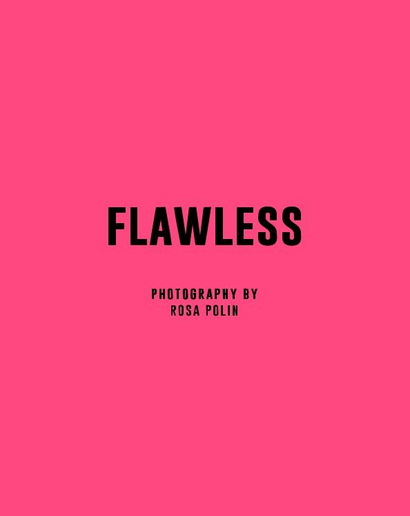 View Flawless by Rosa Polin