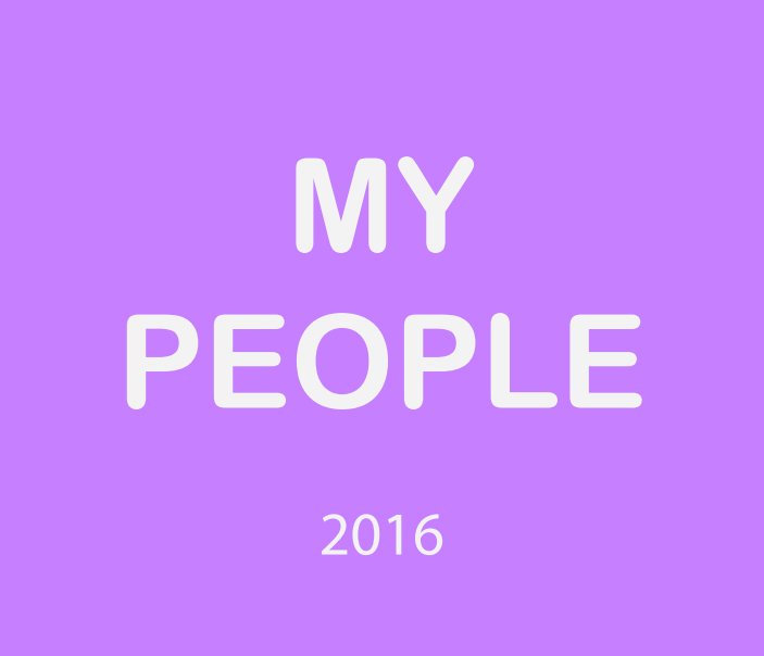 Ver My People por Lexi Quezada