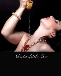 Dirty Little Zoe book cover