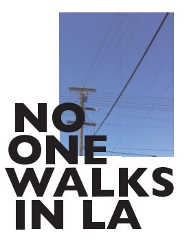 No One Walks in LA book cover