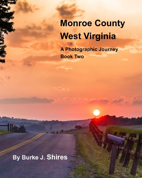 Ver Monroe County West Virginia Book Two por Burke J. Shires